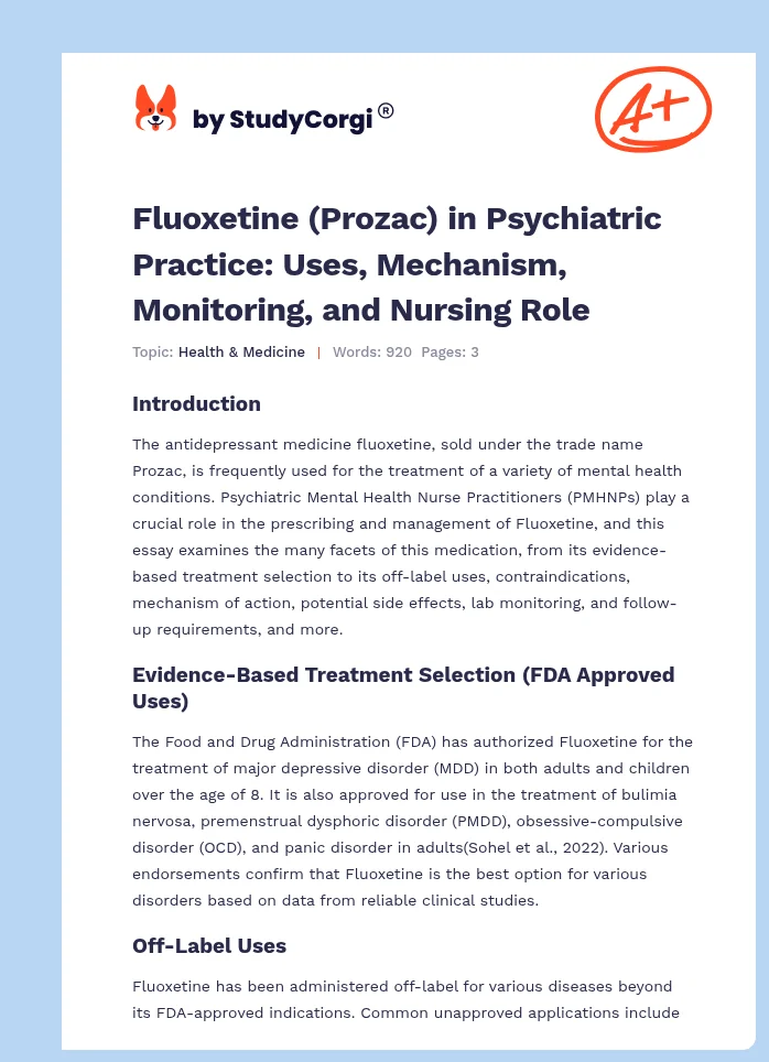 Fluoxetine (Prozac) in Psychiatric Practice: Uses, Mechanism, Monitoring, and Nursing Role. Page 1