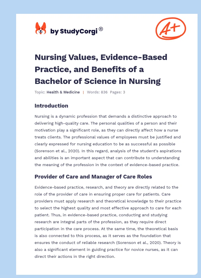 Nursing Values, Evidence-Based Practice, and Benefits of a Bachelor of Science in Nursing. Page 1