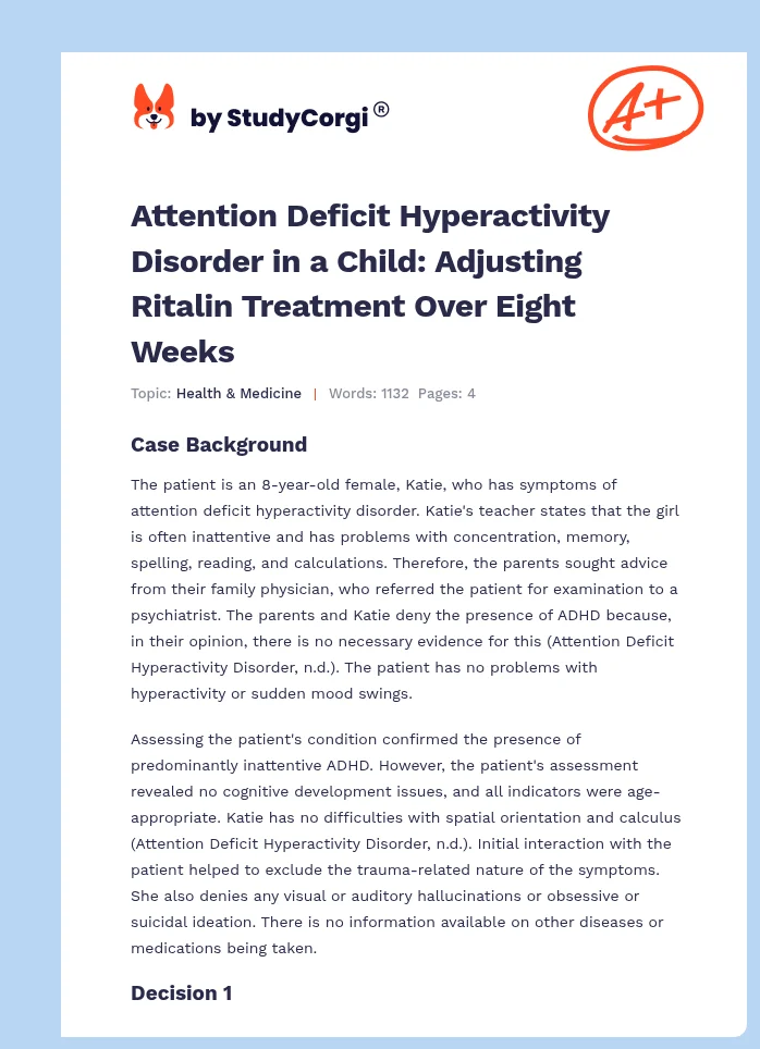 Attention Deficit Hyperactivity Disorder in a Child: Adjusting Ritalin Treatment Over Eight Weeks. Page 1