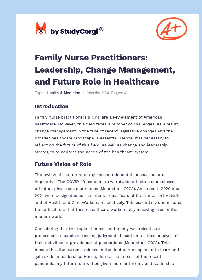 Family Nurse Practitioners: Leadership, Change Management, and Future Role in Healthcare. Page 1