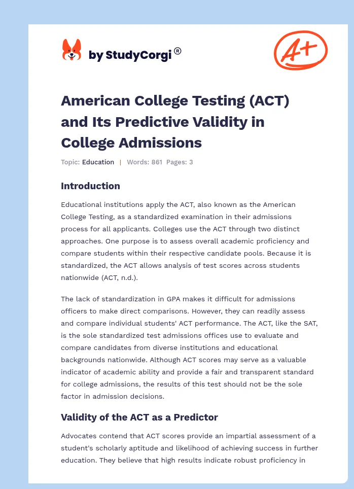 American College Testing (ACT) and Its Predictive Validity in College Admissions. Page 1