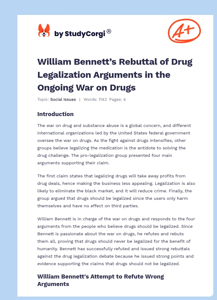 William Bennett’s Rebuttal of Drug Legalization Arguments in the Ongoing War on Drugs. Page 1