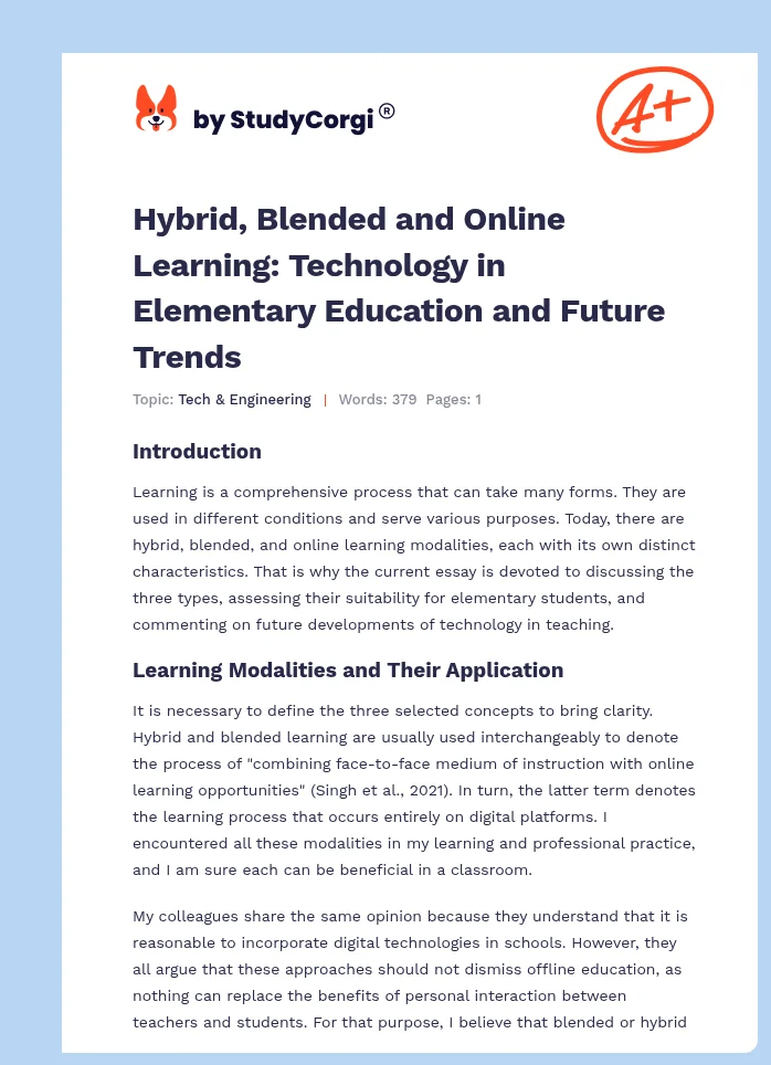 Hybrid, Blended and Online Learning: Technology in Elementary Education and Future Trends. Page 1