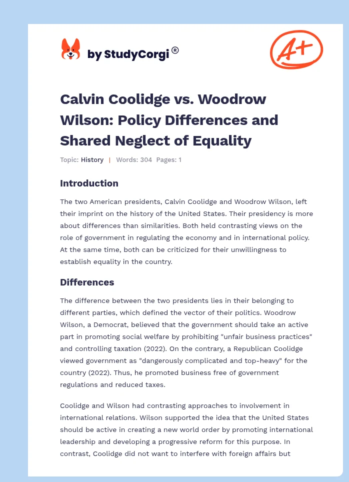 Calvin Coolidge vs. Woodrow Wilson: Policy Differences and Shared Neglect of Equality. Page 1