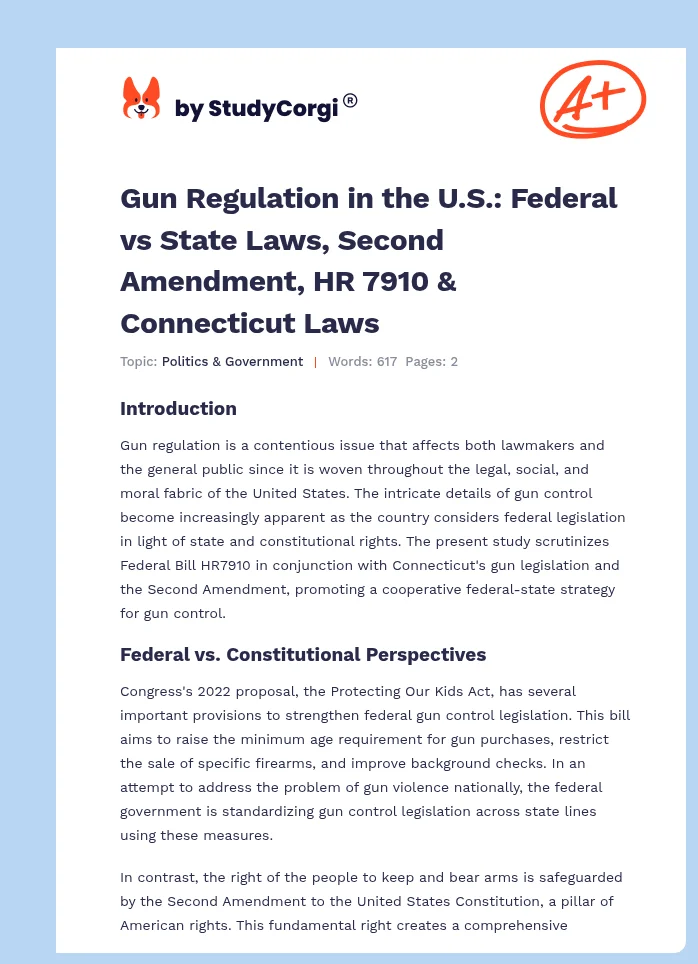 Gun Regulation in the U.S.: Federal vs State Laws, Second Amendment, HR 7910 & Connecticut Laws. Page 1