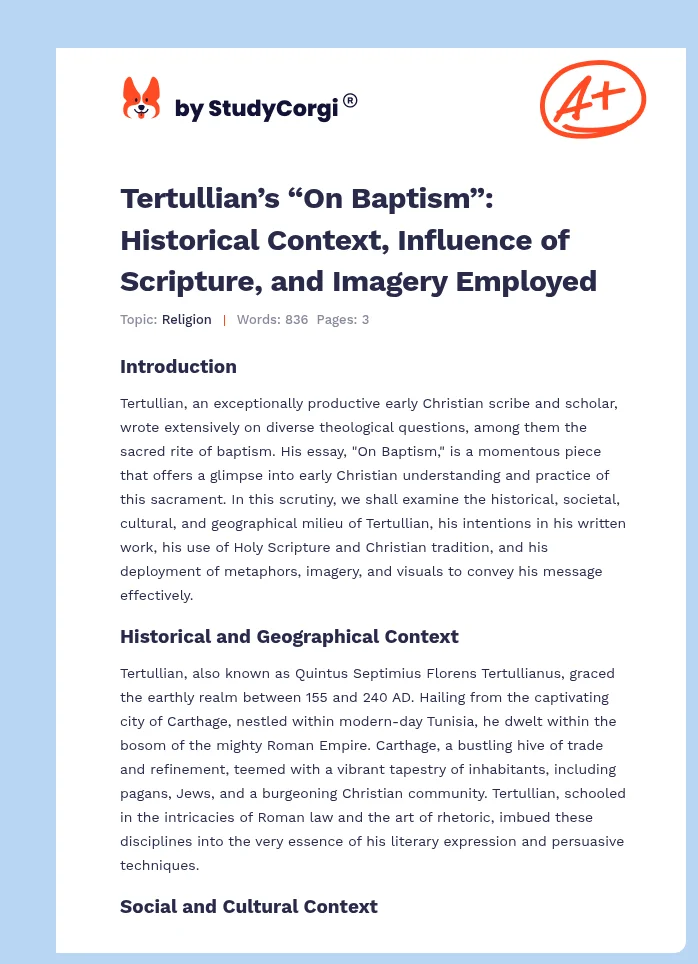 Tertullian’s “On Baptism”: Historical Context, Influence of Scripture, and Imagery Employed. Page 1