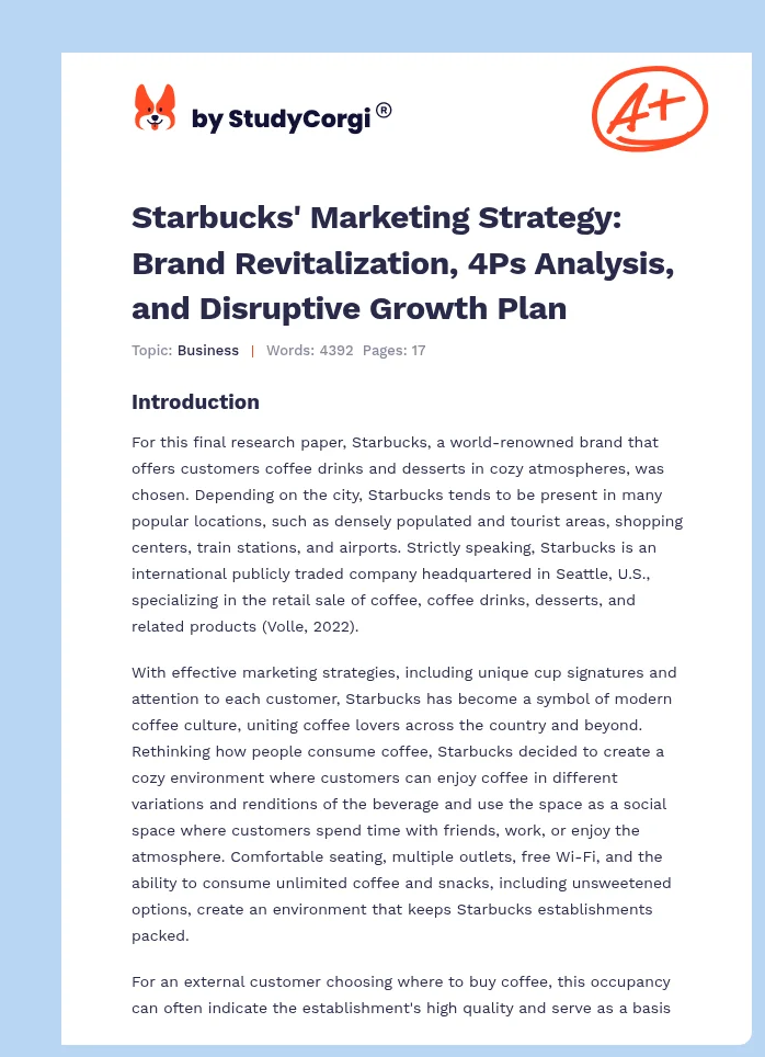 Starbucks' Marketing Strategy: Brand Revitalization, 4Ps Analysis, and Disruptive Growth Plan. Page 1