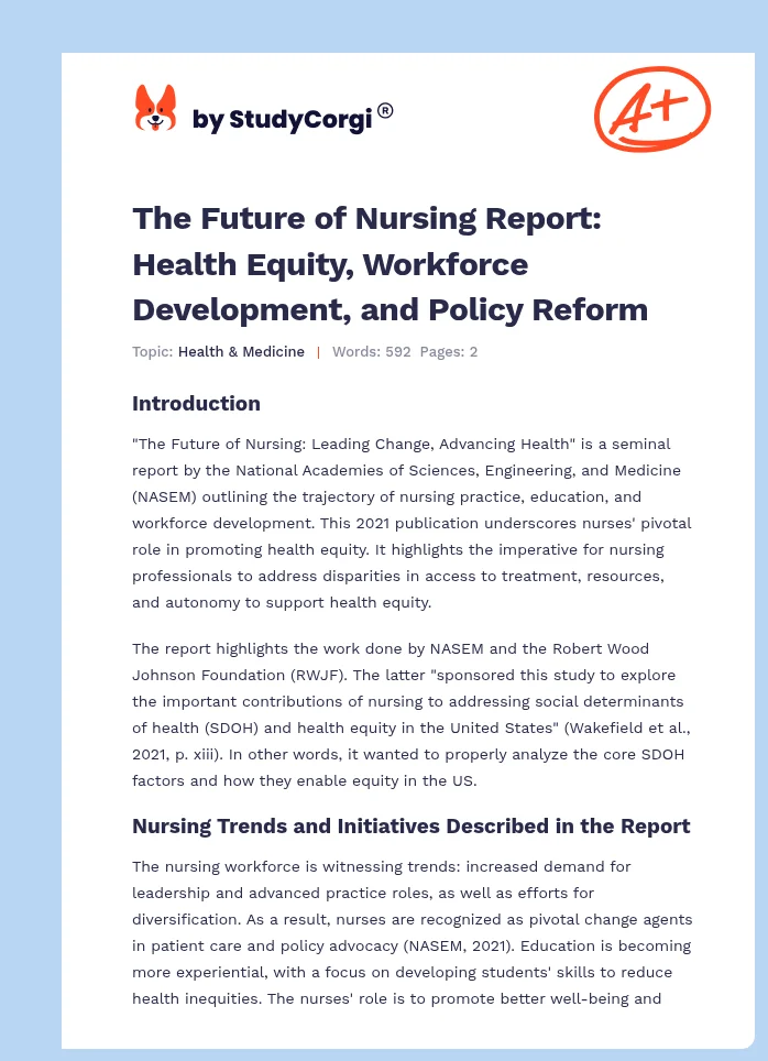 The Future of Nursing Report: Health Equity, Workforce Development, and Policy Reform. Page 1