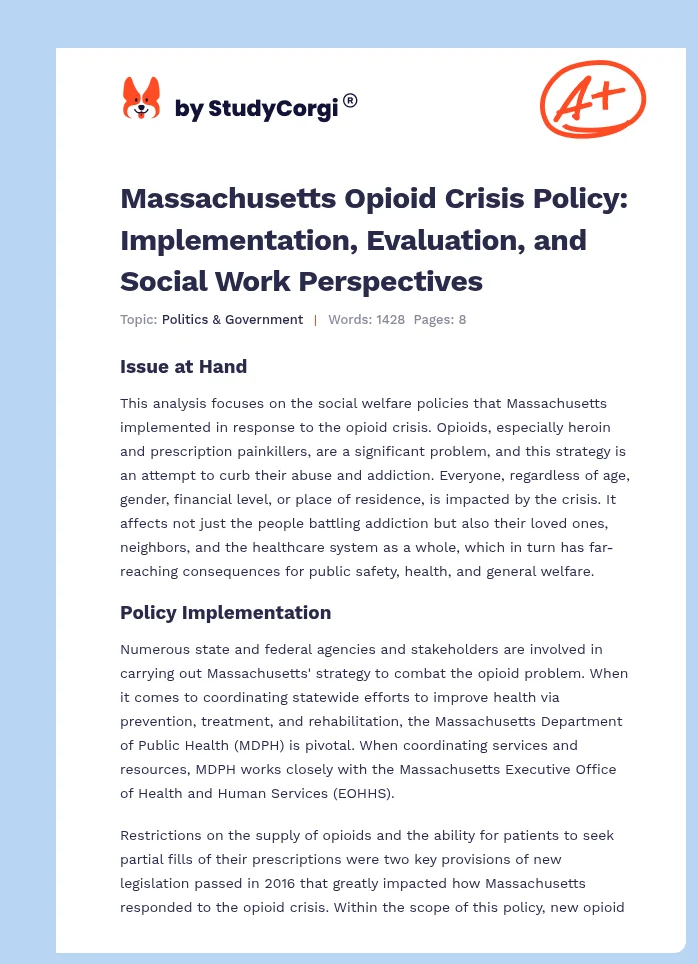 Massachusetts Opioid Crisis Policy: Implementation, Evaluation, and Social Work Perspectives. Page 1