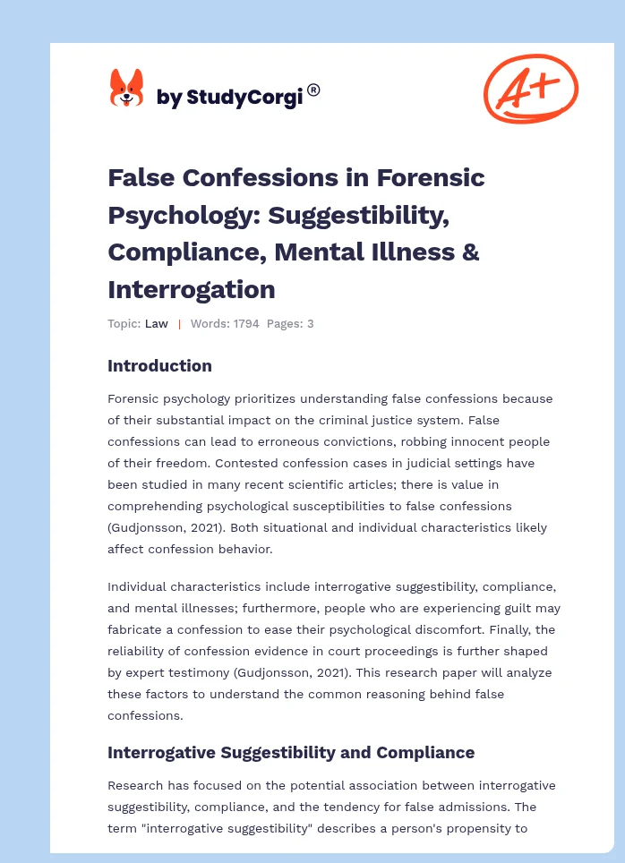 False Confessions in Forensic Psychology: Suggestibility, Compliance, Mental Illness & Interrogation. Page 1