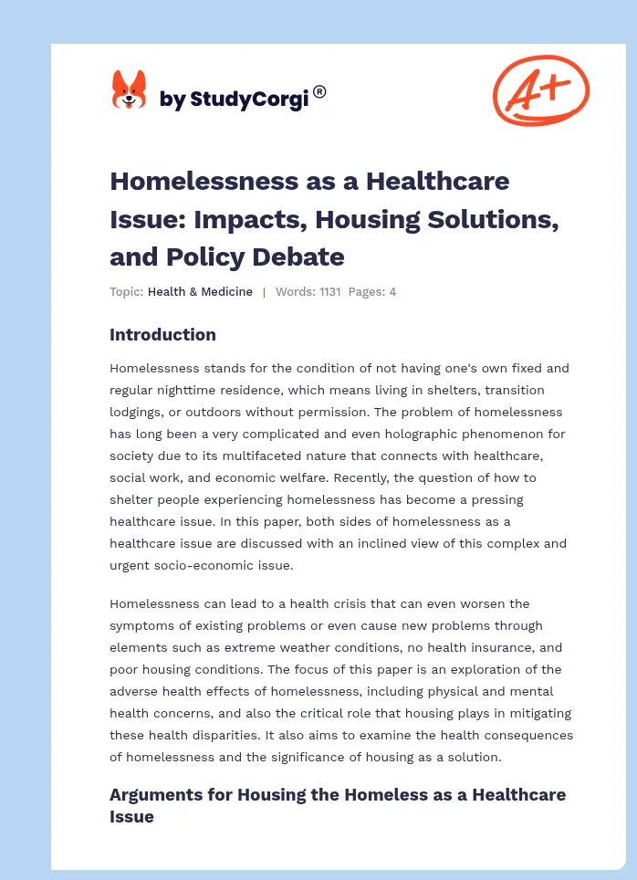 Homelessness as a Healthcare Issue: Impacts, Housing Solutions, and Policy Debate. Page 1