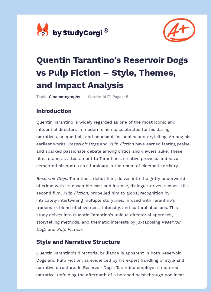 Quentin Tarantino's Reservoir Dogs vs Pulp Fiction – Style, Themes, and Impact Analysis. Page 1