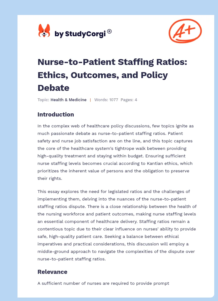 Nurse-to-Patient Staffing Ratios: Ethics, Outcomes, and Policy Debate. Page 1