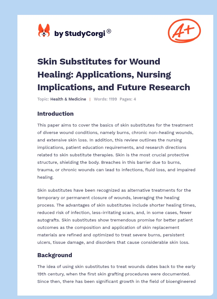 Skin Substitutes for Wound Healing: Applications, Nursing Implications, and Future Research. Page 1