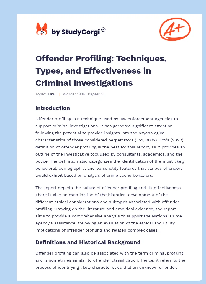 Offender Profiling: Techniques, Types, and Effectiveness in Criminal Investigations. Page 1