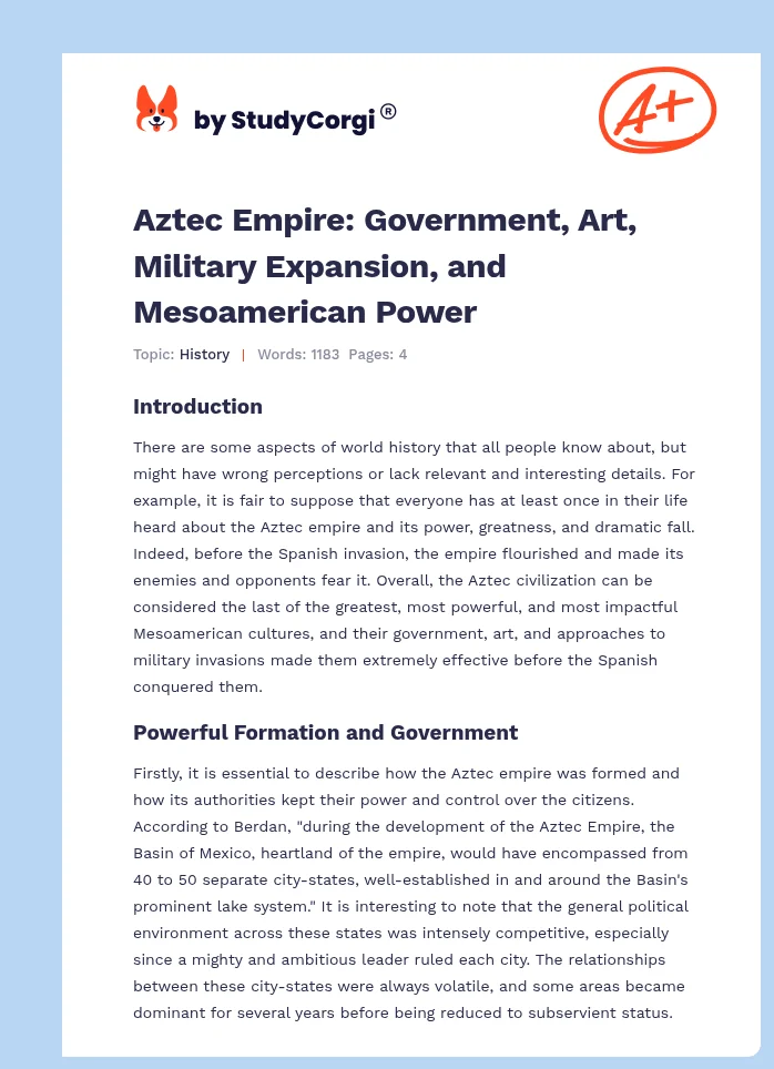 Aztec Empire: Government, Art, Military Expansion, and Mesoamerican Power. Page 1