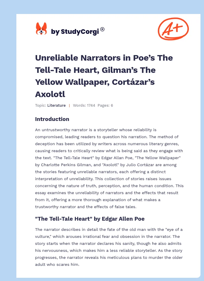 Unreliable Narrators in Poe’s The Tell-Tale Heart, Gilman’s The Yellow Wallpaper, Cortázar’s Axolotl. Page 1