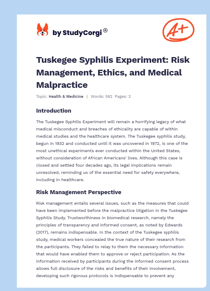 Tuskegee Syphilis Experiment: Risk Management, Ethics, and Medical Malpractice. Page 1