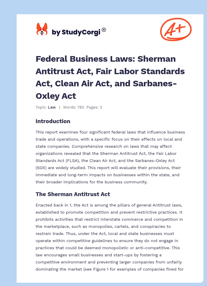 Federal Business Laws: Sherman Antitrust Act, Fair Labor Standards Act, Clean Air Act, and Sarbanes-Oxley Act. Page 1