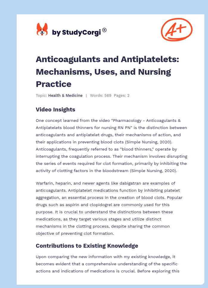 Anticoagulants and Antiplatelets: Mechanisms, Uses, and Nursing Practice. Page 1