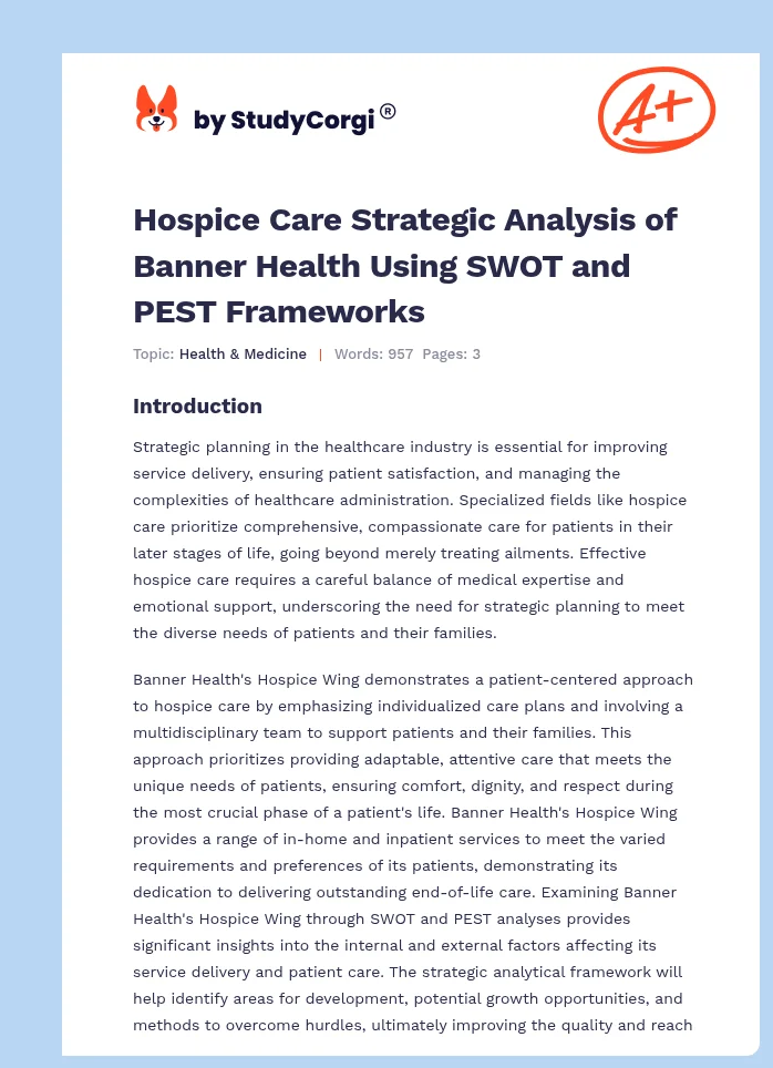 Hospice Care Strategic Analysis of Banner Health Using SWOT and PEST Frameworks. Page 1
