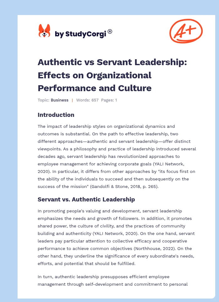 Authentic vs Servant Leadership: Effects on Organizational Performance and Culture. Page 1